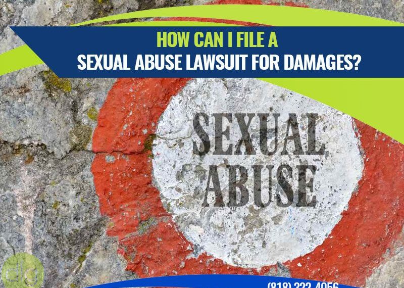 How Can I File a Sexual Abuse Lawsuit for Damages?