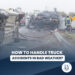 How to handle truck accidents in bad weather