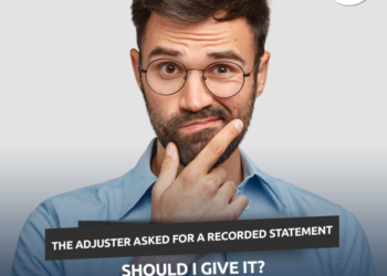 The adjuster asked for a recorded statement. Should I give it?