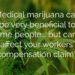 Attorney Tom Holder Addresses Medical Marijuana and Workers’ Compensation