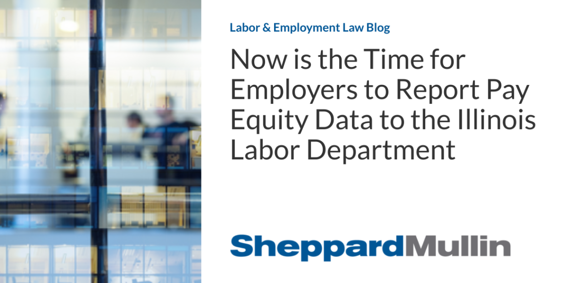 Now is the Time for Employers to Report Pay Equity Data to the Illinois Labor Department