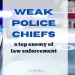 A Top Enemy of Law Enforcement – Law Officer