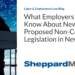 What Employers Need to Know About Newly Proposed Non-Compete Legislation in New Jersey