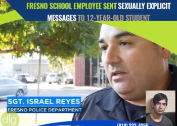 Fresno Detectives Say School Employee Sent Sexual Messages to 12-Year-Old Student