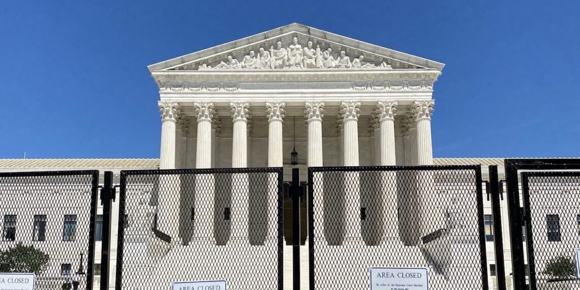 Supreme Court surrounded by fencing