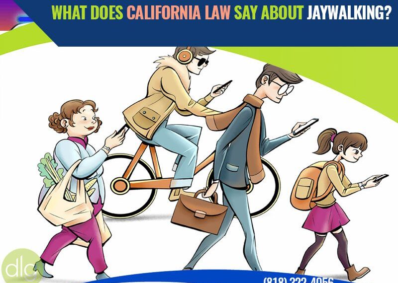 What Does California Law Say About Jaywalking?