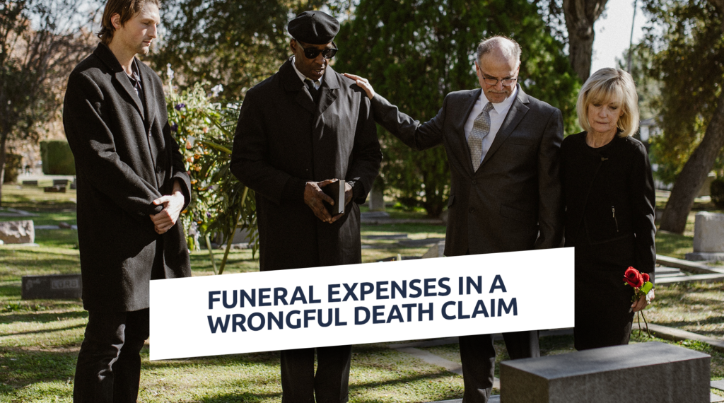 Funeral Expenses in a Wrongful Death Claim