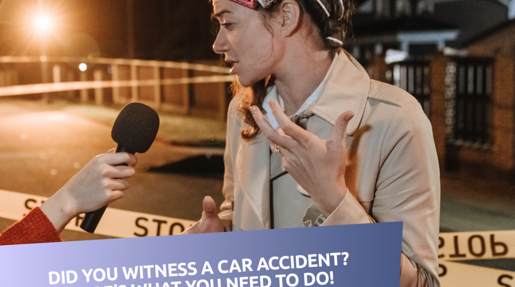 What to do if you witness a traffic accident?