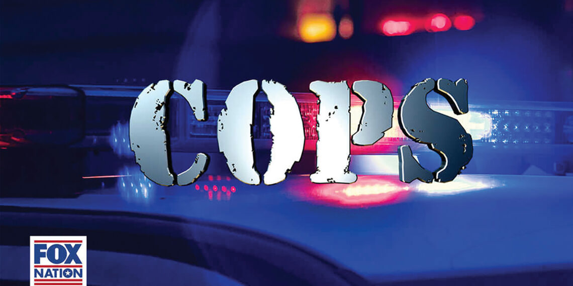 FOX Nation to Debut All New Season of Iconic Series "Cops" on Friday, September 30