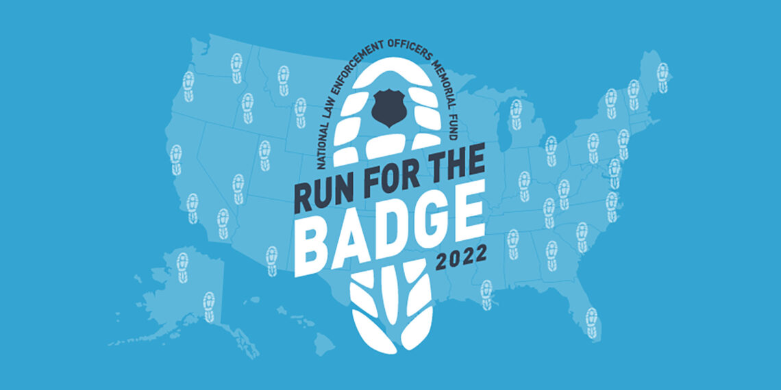 National Law Enforcement Officers Memorial Fund to Host National Run for the Badge 5K