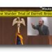 Accused Murderer Darrell Brooks: He Who Represents Himself Has a Fool for a Client