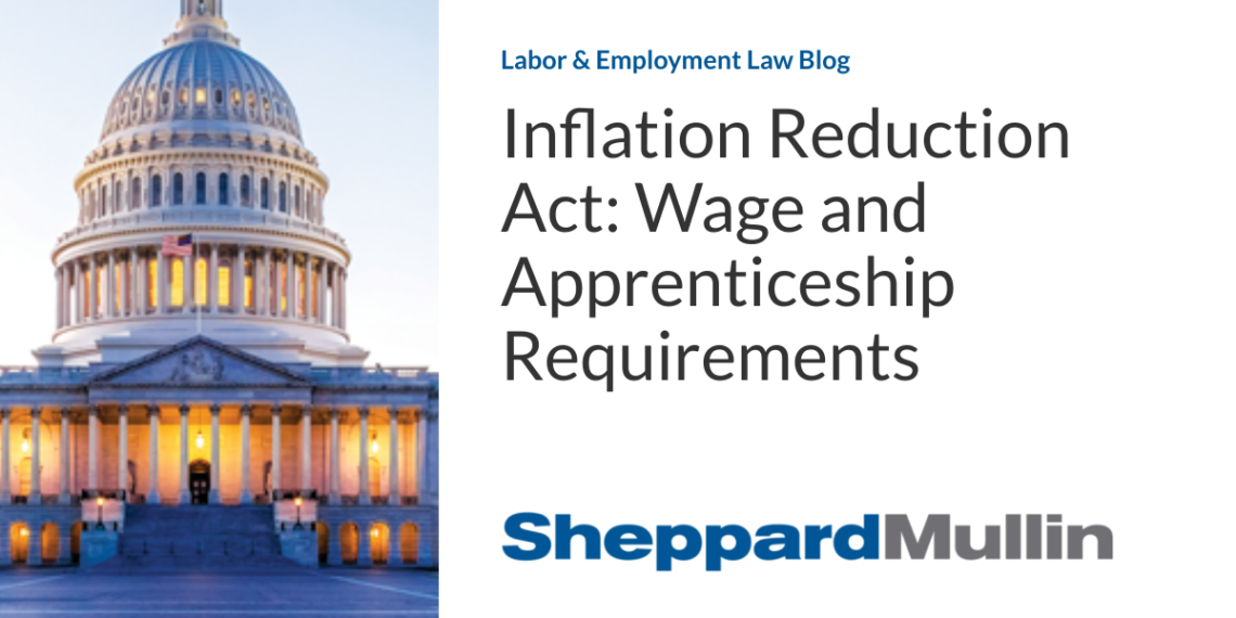 Inflation Reduction Act: Wage and Apprenticeship Requirements