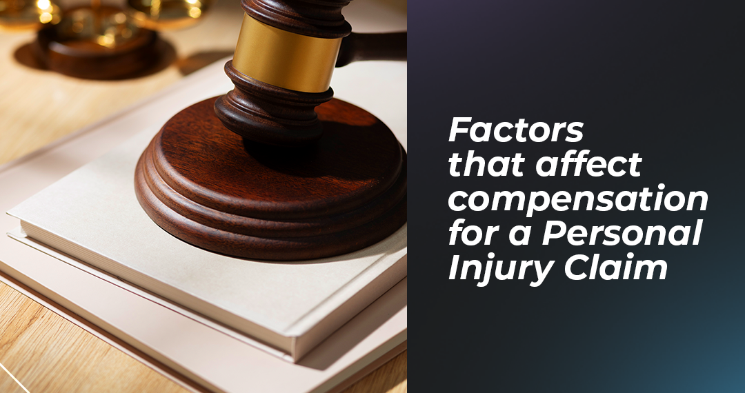 Factors That Can Affect the Value of Your Personal Injury Settlement