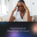 Psychological Responses to Injury - J&Y Law Firm