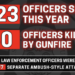 A Dangerous Year for Law Enforcement – Law Officer