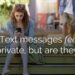 Can your texts be used against you in court?