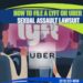 How to File a Lyft or Uber Sexual Assault Lawsuit