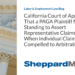 California Court of Appeal Holds That a PAGA Plaintiff Maintains Standing to Assert Representative Claims Even When Individual Claims Are Compelled to Arbitration