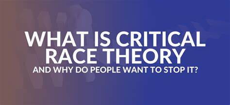 What is critical race theory, and why do people want to stop it?