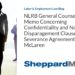 NLRB General Counsel Releases Memo Concerning Confidentiality and Non-Disparagement Clauses in Severance Agreements Post-McLaren