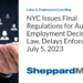 NYC Issues Final Regulations for Automated Employment Decision Tools Law, Delays Enforcement to July 5, 2023