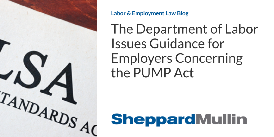 The Department of Labor Issues Guidance for Employers Concerning the PUMP Act