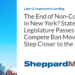 The End of Non-Competes in New York? State Legislature Passes Non-Compete Ban Moving One Step Closer to the Edge