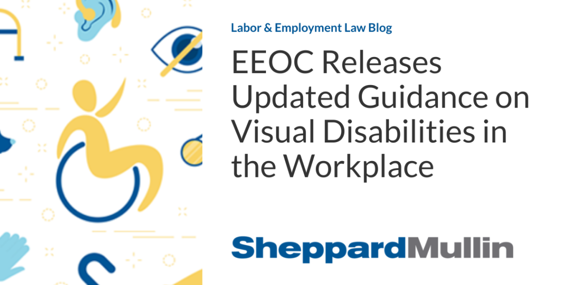 EEOC Releases Updated Guidance on Visual Disabilities in the Workplace