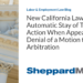 New California Law Prohibits Automatic Stay of Trial Court Action When Appealing Denial of a Motion to Compel Arbitration