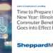 Time to Prepare for the New Year: Illinois’ Pre-Tax Commuter Benefits Law Goes into Effect in 2024