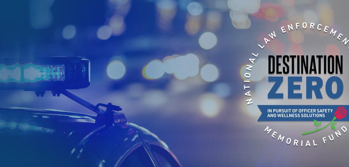 NLEOMF 2024 Destination Zero Awards application process now open!