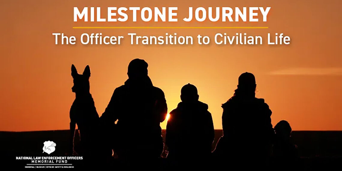 National Law Enforcement Museum Hosts “Milestone Journey: The Officer Transition to Civilian Life”