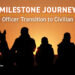 National Law Enforcement Museum Hosts “Milestone Journey: The Officer Transition to Civilian Life”