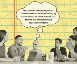 Res Ipsa Loquitur Lunch