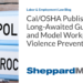 Cal/OSHA Publishes Long-Awaited Guidance and Model Workplace Violence Prevention Plan