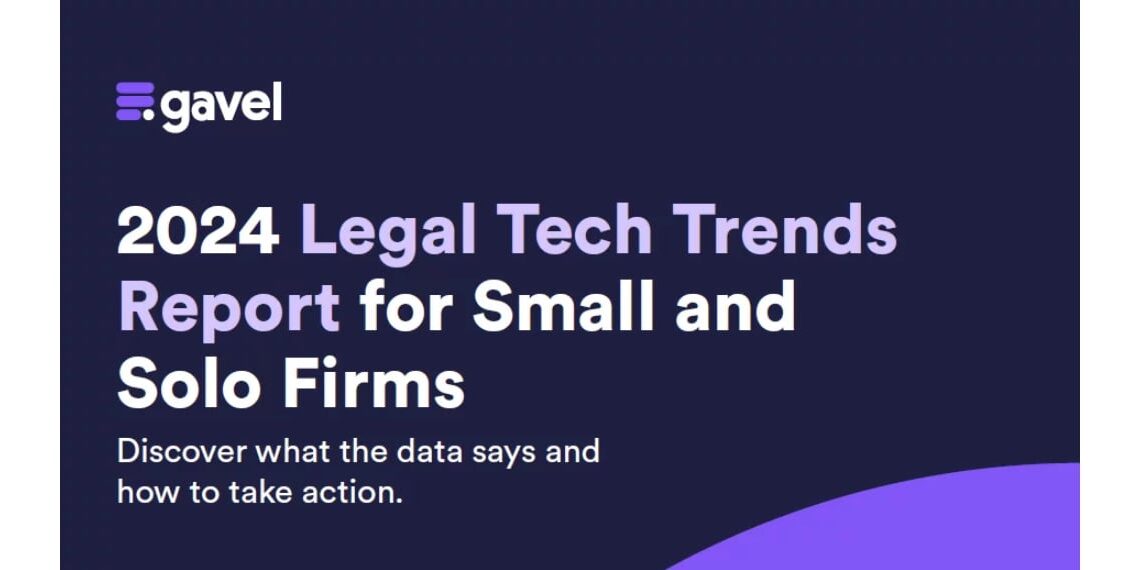 New Report Synthesizes the Data to Identify Key Legal Tech Trends and Action Items for Solos and Small Firms